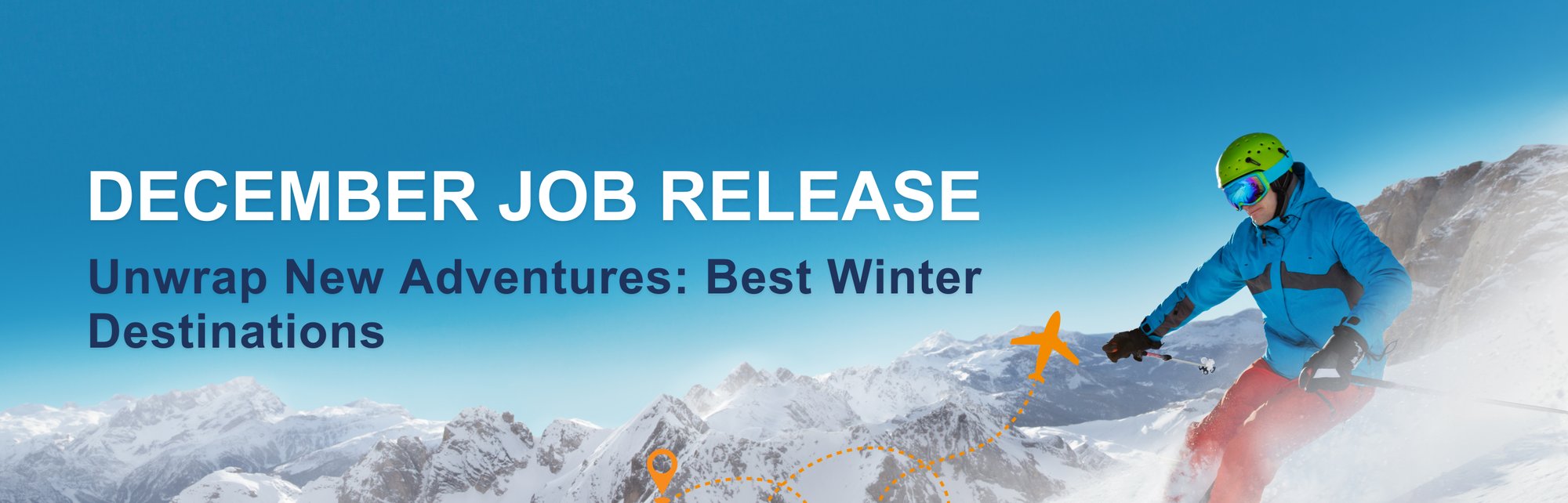 December_Job_Release_Travel_Banner December_Job_Release_Travel_Banner