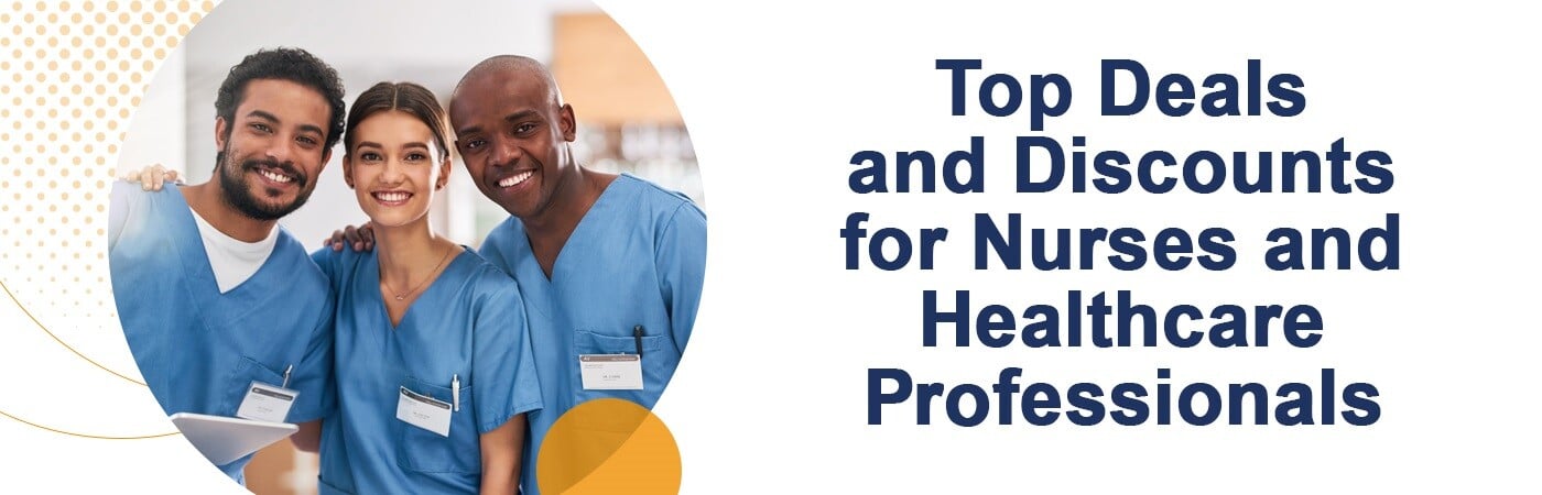 How to Find the Best Discounts for Nurses & Healthcare Workers