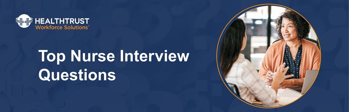 Banner image of a healthcare professional in a job interview with the text, "Top Nurse Interview Questions"
