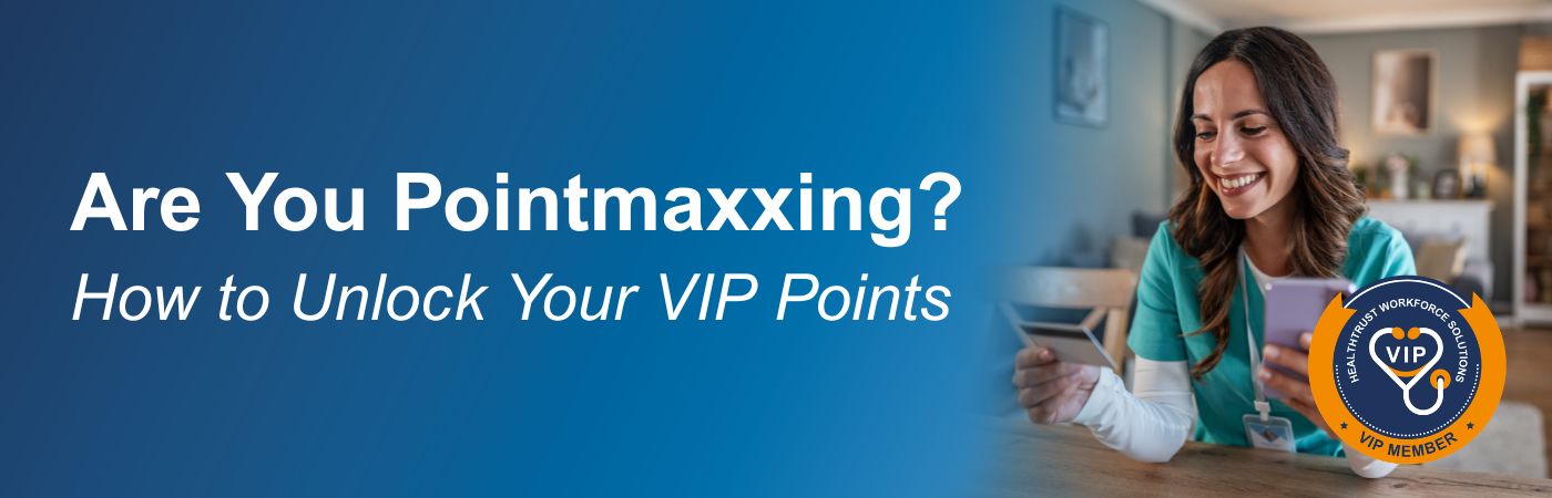Banner image of a healthcare professional shopping on her phone with the text, 'Are Your Pointmaxxing? How to Unlock Your VIP Points' and the HealthTrust VIP Program logo