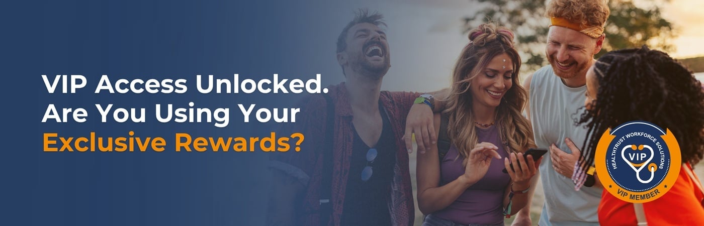 Image of smiling off-duty healthcare professionals with the text 'VIP Access Unlocked: Are You Using Your Exclusive Rewards?' and the HealthTrust VIP rewards club logo Image of smiling off-duty healthcare professionals with the text 'VIP Access Unlocked: Are You Using Your Exclusive Rewards?' and the HealthTrust VIP rewards club logo