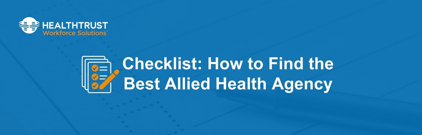 Banner image with text on a blue background reading, 'Checklist: How to Find the Best Allied Health Recruitment Agency'