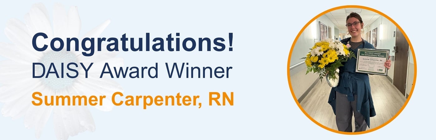 Banner image showing DAISY Award-winning nurse Summer Carpenter, RN, and text reading 'Congratulations!'