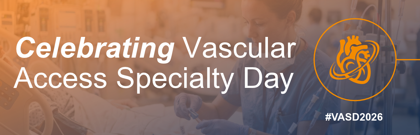 Banner image showing a vascular access professional at work the hashtag #VASD2026 and the text, 'Celebrating Vascular Access Specialty Day'